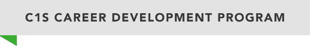 C1S CAREER DEVELOPMENT PROGRAM